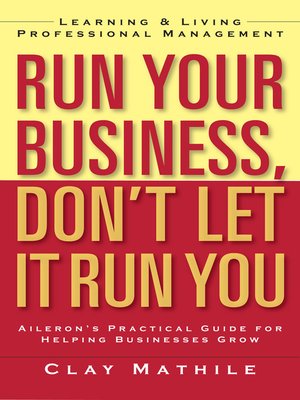 cover image of Run Your Business, Don't Let It Run You